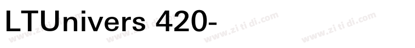 LTUnivers 420字体转换